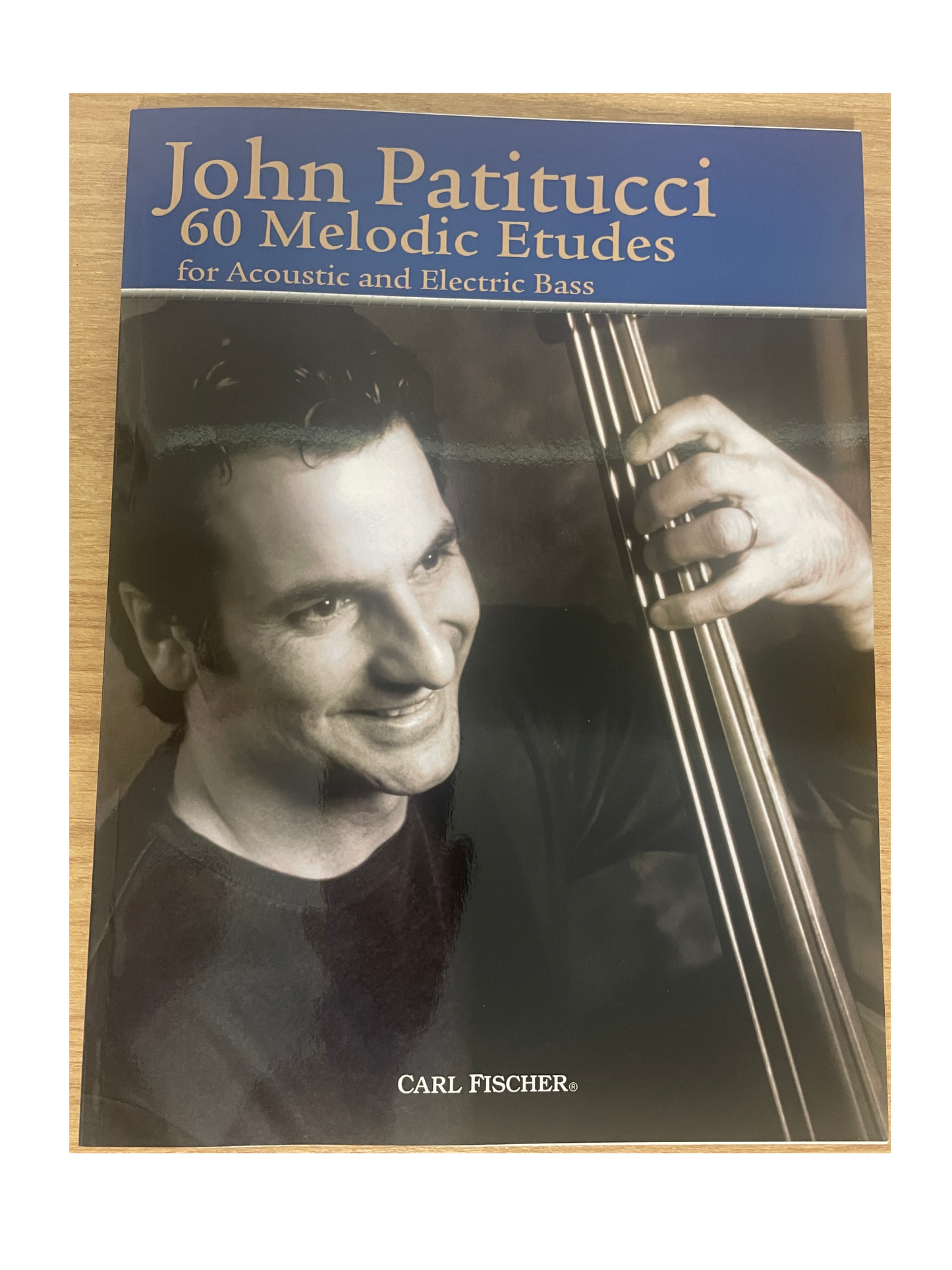 John Patitucci: 60 Melodic Etudes for Acoustic & Electric Bass