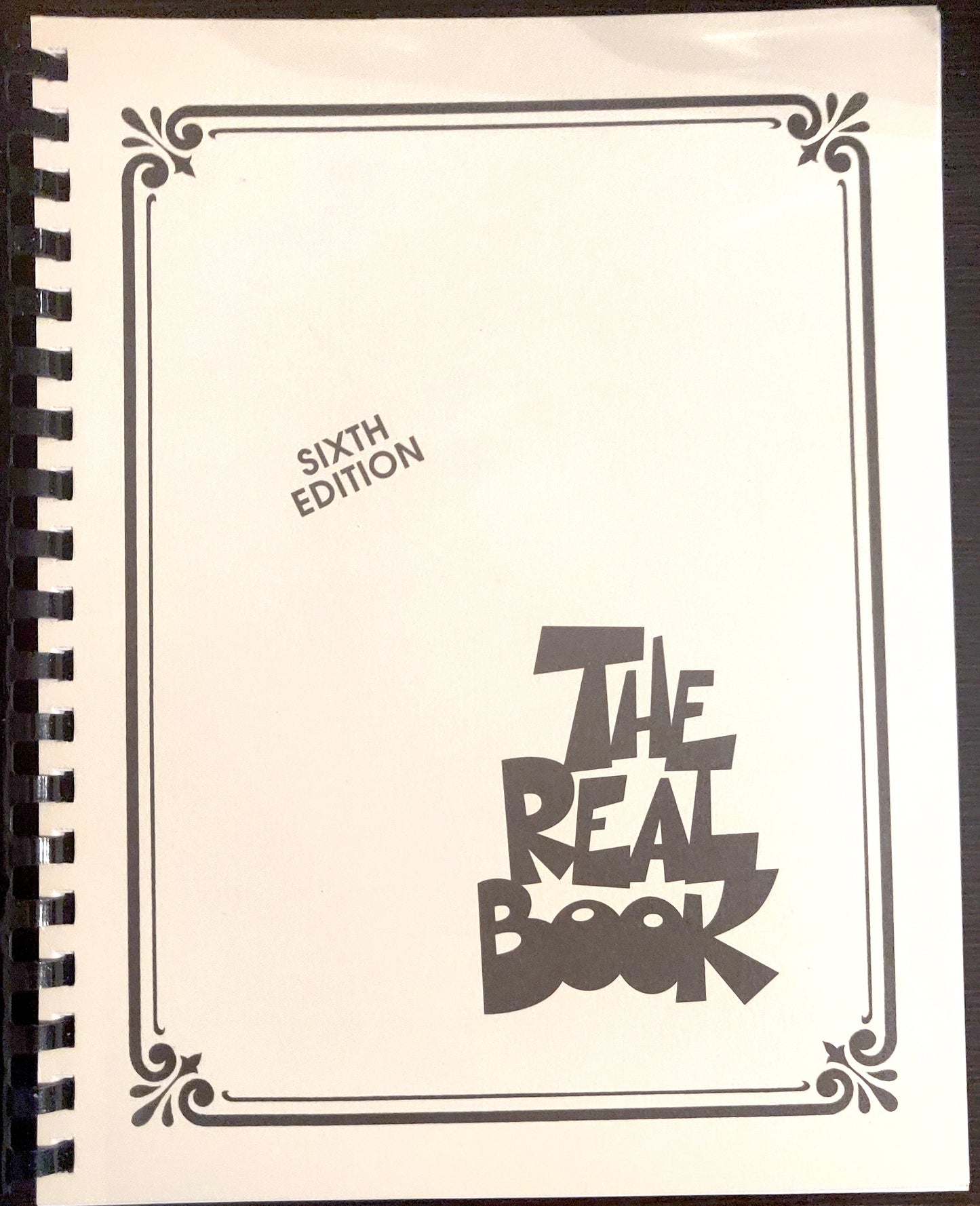 The Real Book - Volume I - Sixth Edition: C Edition Music Book