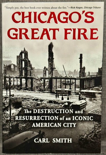 Chicago's Great Fire by Carl Smith