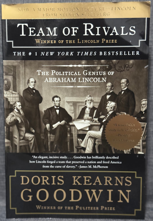 Team Of Rivals by Doris Kearns Goodwin