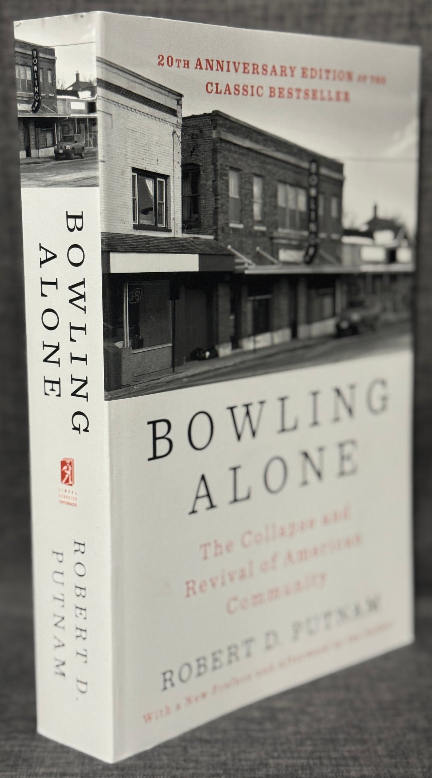 Bowling Alone by Robert D. Putnam: 20th Anniversary Edition