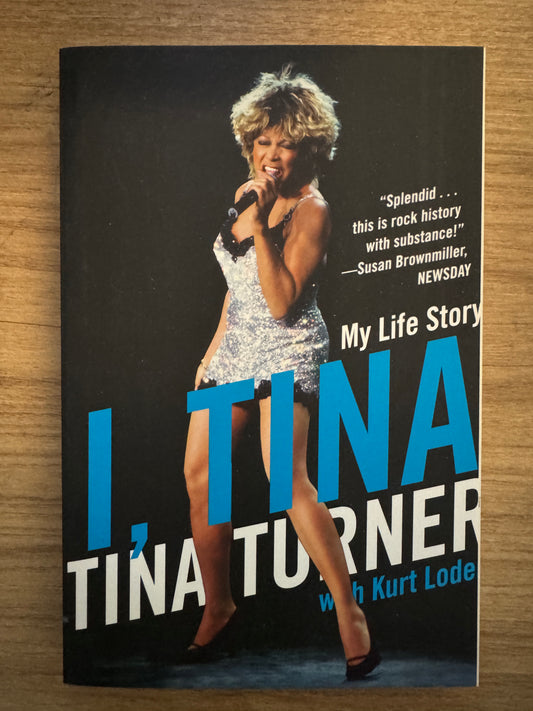 I, Tina [My Life Store] by Tina Turner