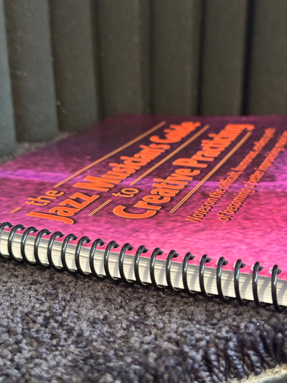 The Jazz Musician's Guide To Creative Practicing by David Berkman