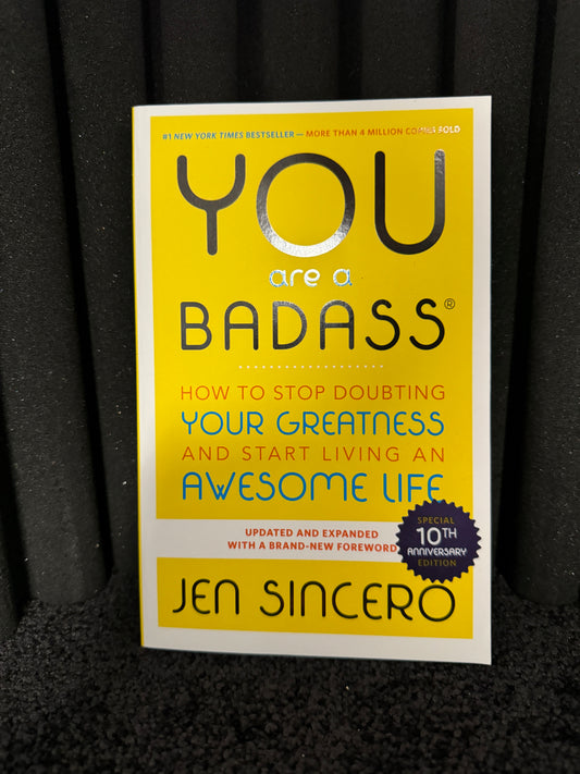 You Are A Badass by Jen Sincero (Special 10th Anniversary Edition)